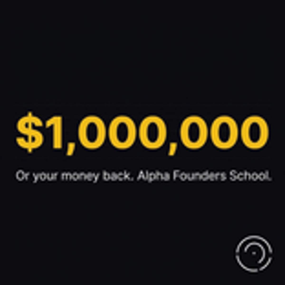 Alpha School's New Founders High School Refunds $600K If Students Don't Earn $1M