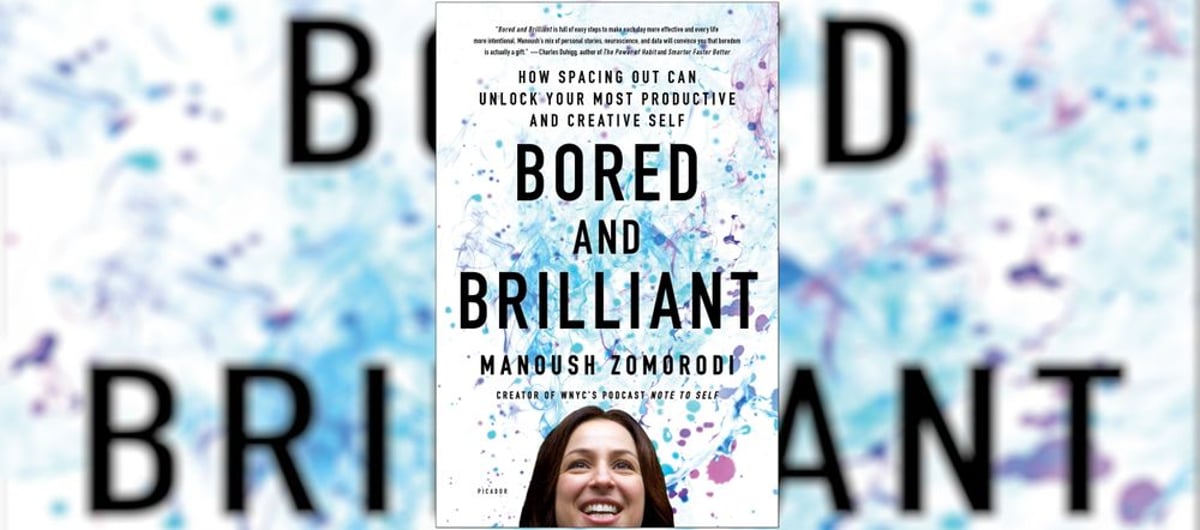 Why Tech Workers Need to Read 'Bored and Brilliant' Now
