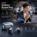 Samsung Galaxy Buds4 Pro Launch AI-Powered Call Clarity Tech